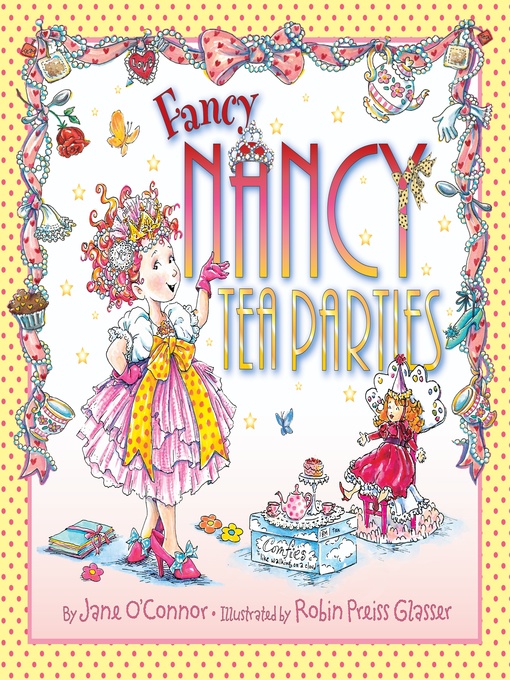 Title details for Fancy Nancy by Jane O'Connor - Available